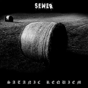 SEWER - Satanic Requiem